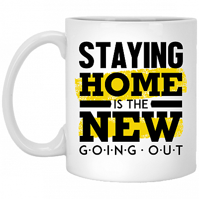 Staying Home Is The New Going Out Ceramic Coffee Mug - Water Bottle - Color Changing Mug