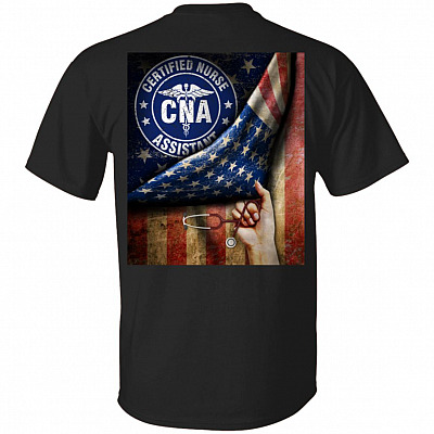 Certified Nursing Assistant American Flag Print On Back Only - Plain Front T-Shirt - CNA Gift