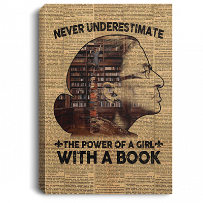 Ruth Never Underestimate the Power of a Girl with a Book Framed Canvas - Unframed Poster