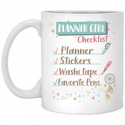 Planner Girl Checklist Ceramic Coffee Mug - Beer Stein - Water Bottle - Color Changing Mug