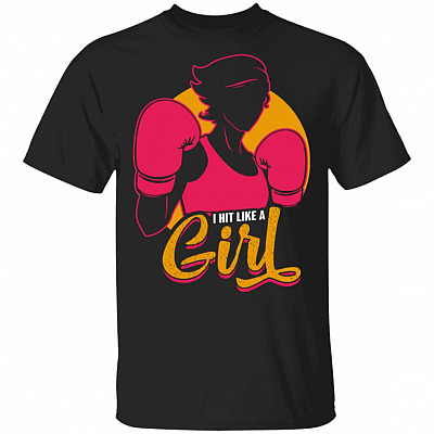 I Hit Like A Girl T-Shirt - Funny Shirt Women