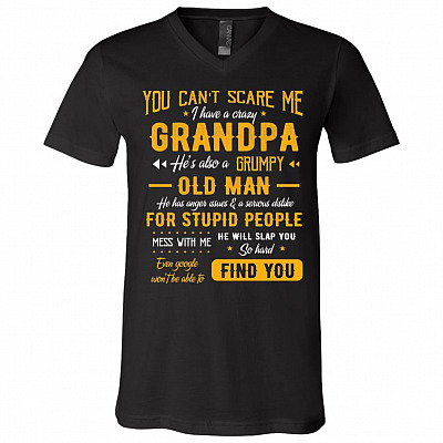 You Can't Scare Me I Have A Crazy Grandpa He's Also A Grumpy Old Man Kid T-Shirt - Youth Shirt Gift