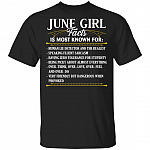 June Girl Facts Is Most Known For Human Lie Detector And The Realest T-Shirt - June Birthday Gifts