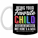 Being Your Favorite Child Funny Ceramic Coffee Mug - Beer Stein - Water Bottle - Color Changing Mug