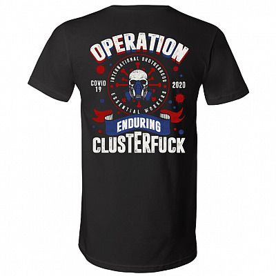 Operation Enduring Clusterfuck Essential Worker Quarantine 2020 Back T-Shirt - Essential Employee 2020 Shirt