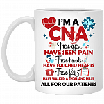 I'm A CNA All For Our Patients Ceramic Coffee Mug - Certified Nursing Assistant Gifts Mug