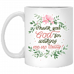 Thanks God For Waking Me Up Ceramic Coffee Mug  - Water Bottle - Color Changing Mug