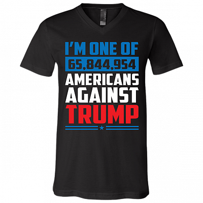 I'm One Of 65,844,954 Americans Against Trump T-Shirt - V Neck