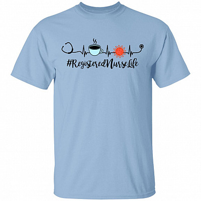 Registered Nurse Life Heart Beat Coffee 2020 Quarantined T-shirt