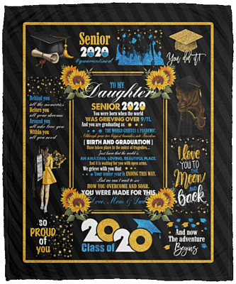 From Mom Dad To My Daughter Senior 2020 You Were Born When The World Was Grieving 9/11 Fleece Sherpa Blanket