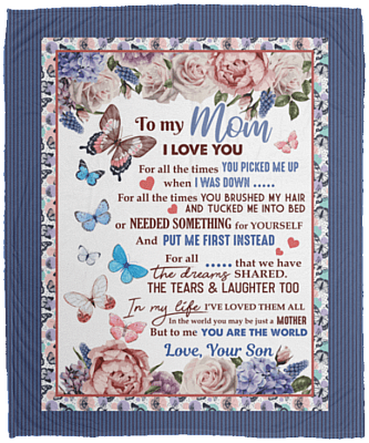 To My Mom I Love You for All the Times - Gift from Son Fleece Blanket - Premium Sherpa Blanket - Woven Blanket