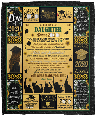 To My Daughter Senior 2020 You Were Born When the World Grieving Fleece Blanket - Sherpa Blanket