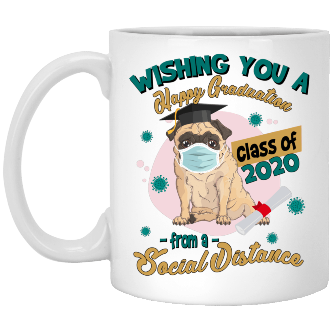 Wishing You A Happy Graduation From A Social Distance Ceramic Coffee Mug - Beer Stein - Water Bottle - Color Changing Mug, White, 11 oz. White Mug Wishing You A Happy Graduation From A Social Distance Ceramic Coffee Mug - Beer Stein - Water Bottle - Color Changing Mug, White, 11 oz. White Mug