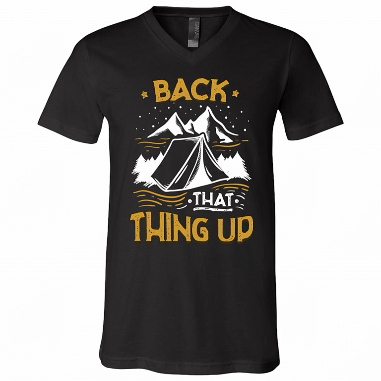 Funny Camp Lover Shirt - Camper Shirt Back That Thing Up T-shirt - V-Neck Tee - Youth Tee, Black, V-Neck T-Shirt