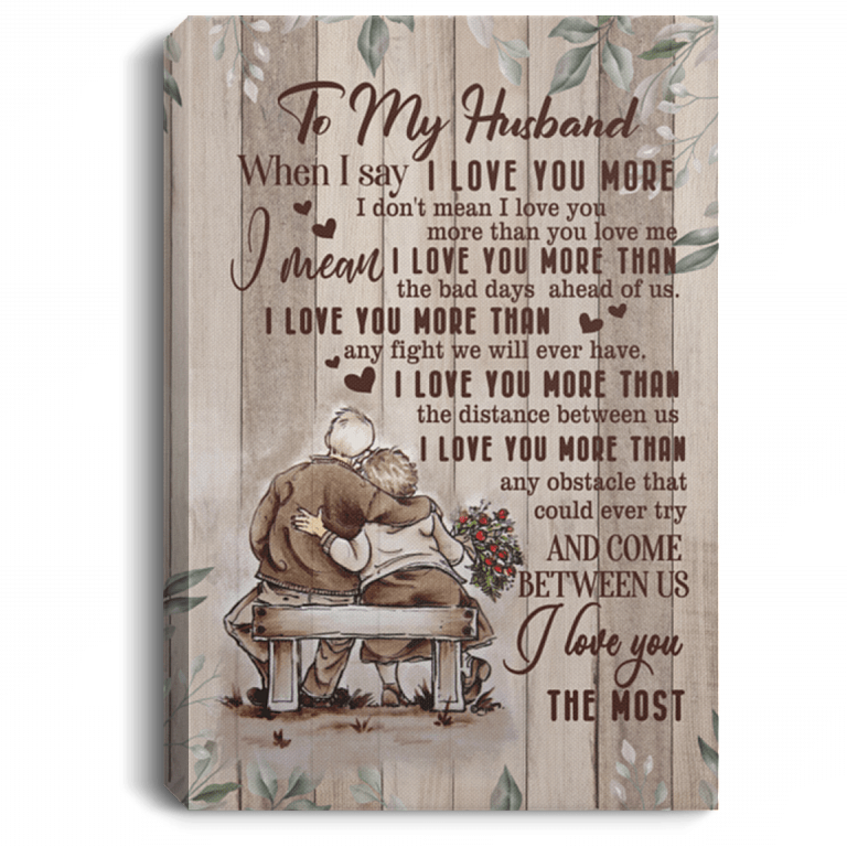 I Love You More Than The Bad Days Ahead Of Us Gallery Wrapped Framed Canvas Prints - Unframed Poster, White, 0.75'' Framed Canvas