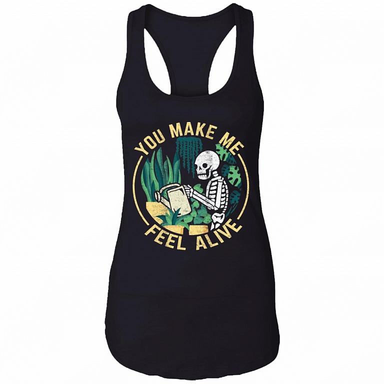 2020 Trending Skeleton You Make Me Feel Alive Cotton Tank Top Tee - Ladies Racerback Tank, Black, Ladies Racerback Tank