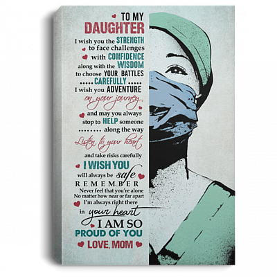 To My Daughter I Wish You the Strength to Face Challenges with Confidence Framed Canvas - Unframed Poster, White, 0.75'' Framed Canvas