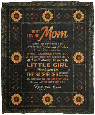 Sunflower To My Loving Mom All That I Am Or Ever Hope To Be From Son Fleece Blanket - Premium Sherpa Blanket, White, Cozy Plush Fleece Blanket - 50x60