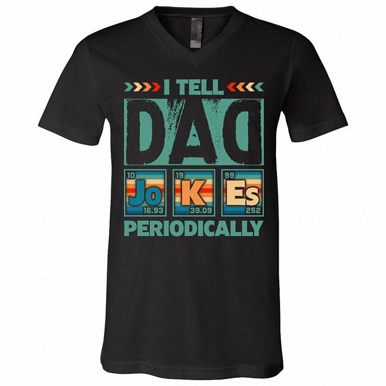 I Tell Dad Jokes Periodically Gift For New Dad T-Shirt - V Neck, Black, V-Neck T-Shirt