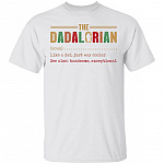The Dadalorian Like A Dad Just Way Cooler Vintage Retro Father's Day T-Shirt, White, Unisex T-Shirt