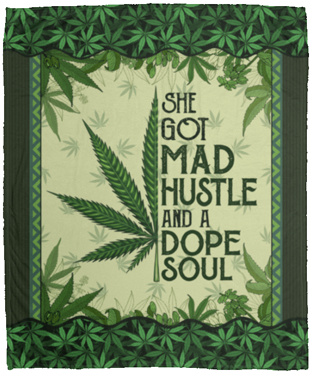 She Got Mad Hustle and a Dope Soul Weed Fleece Blanket - Premium Sherpa Blanket - Woven Blanket, White, Cozy Plush Fleece Blanket - 50x60