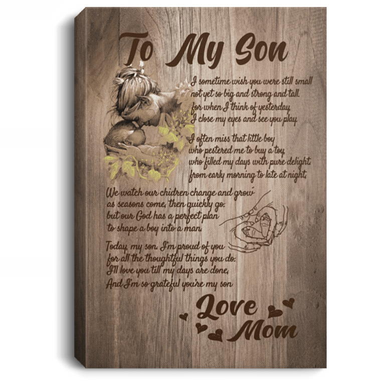 To My Son I'll Love You Till My Days Are Done And I'm So Grateful You're My Son Gallery Wrapped Framed Canvas, White, 0.75'' Framed Canvas