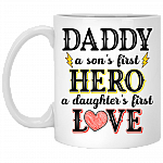 Daddy A Son's First Hero A Daughter's First Love Gift For Dad From Son From Daughter Ceramic Coffee Mug, White, 11 oz. White Mug