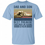 Dad And Son Best Freaking Partner In Crime Ever T-Shirt - Funny Father's Day Shirt, Light Blue, Unisex T-Shirt