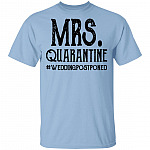 Mrs. Quarantine Wedding Postponed Quarantined 2020 Bright T-Shirt, Light Blue, Unisex T-Shirt