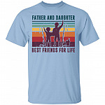 Father And Daughter Best Friends For Life T-Shirt - Funny Dad Fishing Shirt, Light Blue, Unisex T-Shirt