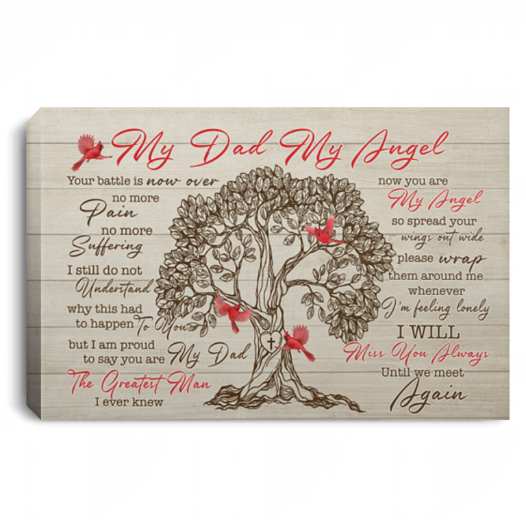 My Dad My Angel Your Battle Is Now Over No More Pain No More Suffering Framed Canvas - Unframed Poster - To My Dad In Heaven Wall Art Decor, White, 0.75'' Framed Canvas
