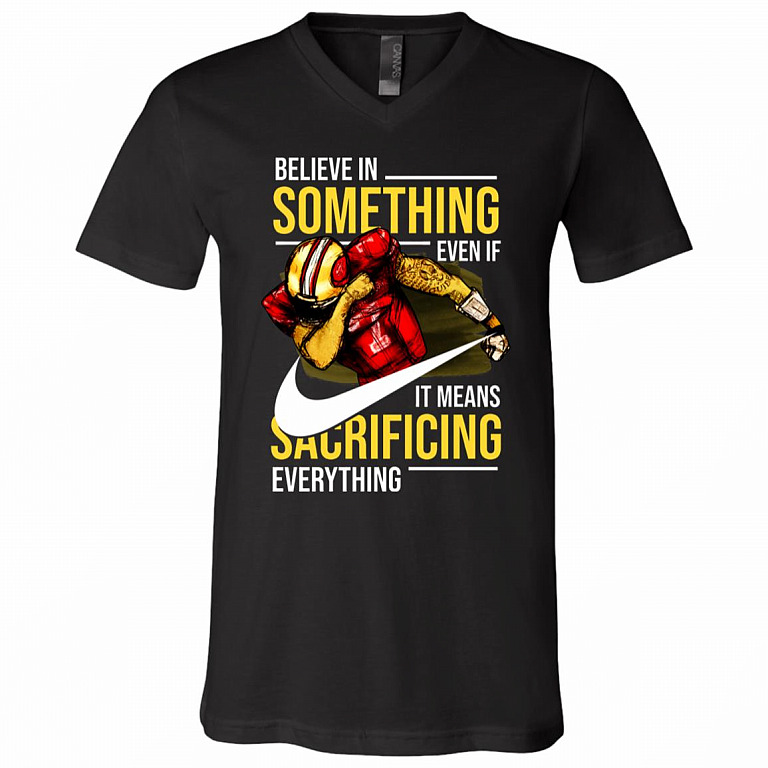 Colin Believe in Something Even If It Means Sacrificing Everything T-Shirt - #ImWithKap T-Shirt, Black, V-Neck T-Shirt