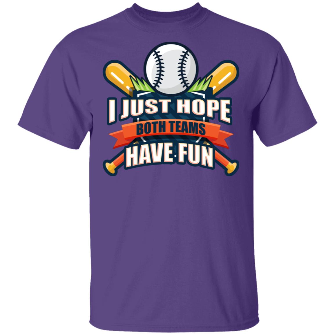 I Just Hope Both Teams Have Fun Funny Parents Watch Baseball Game T-Shirt, Purple, Unisex T-Shirt