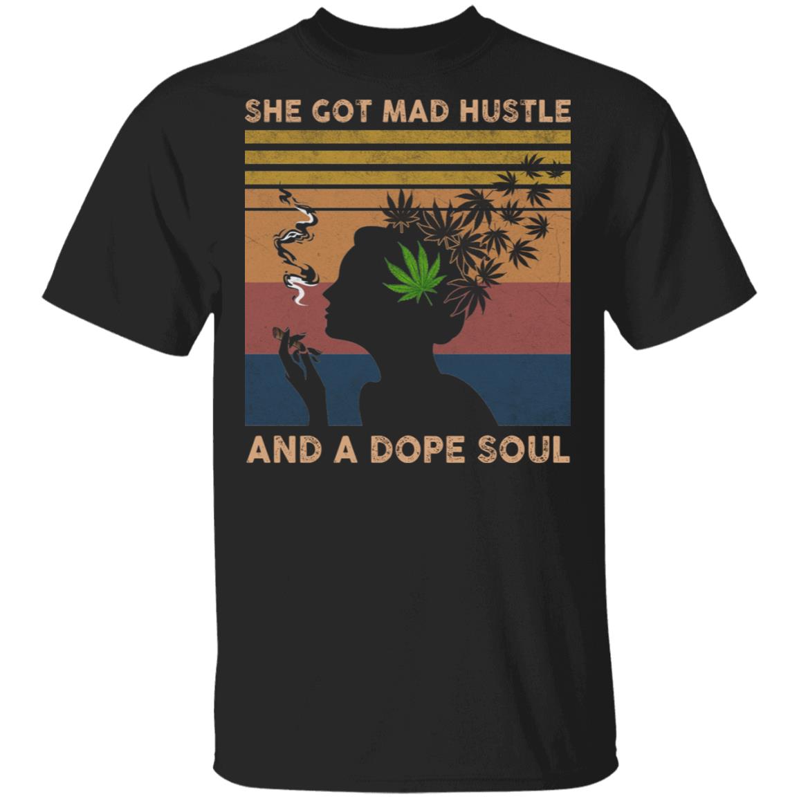 She Got Mad Hustle and a Dope Soul Weed Vintage Retro T-Shirt, Black, Unisex T-Shirt