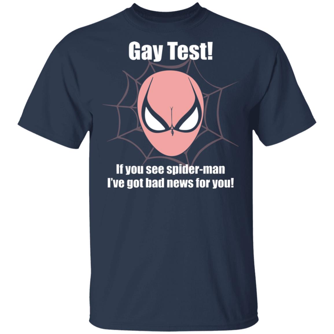 Gay Test If You See Spider I've Got Bad News for You Funny Bra T-Shirt, Navy, Unisex T-Shirt