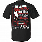 Beware of My Daughter She Rides Horses Which Means She Hauls Print on Back T-Shirt, Black, Unisex T-Shirt