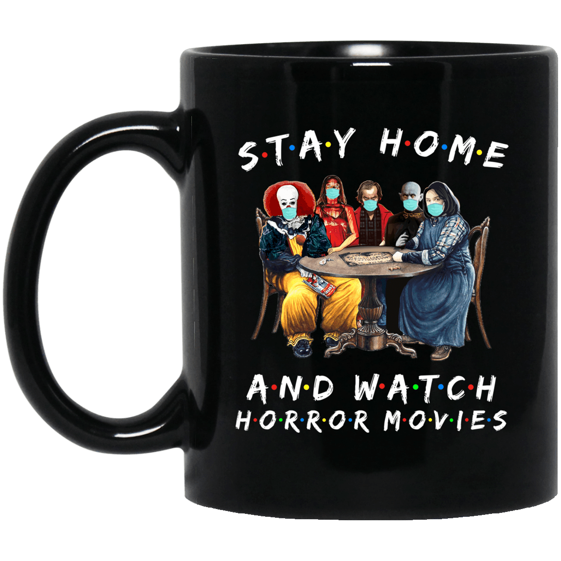 Stay Home And Watch Horror Movies Funny Quarantined Coffee Mug - Beer Stein - Water Bottle-Color Changing Mug, Black, 11 oz. Black Mug Stay Home And Watch Horror Movies Funny Quarantined Coffee Mug - Beer Stein - Water Bottle-Color Changing Mug, Black, 11 oz. Black Mug