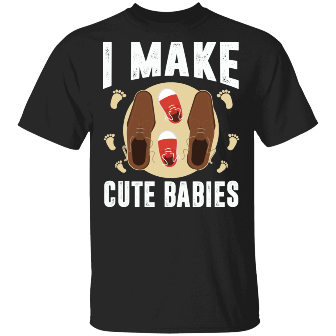 Funny New Dad, Daddy Humor Pregnancy Announcement Gift - I Make Cute Babies T-Shirt, Black, Unisex T-Shirt