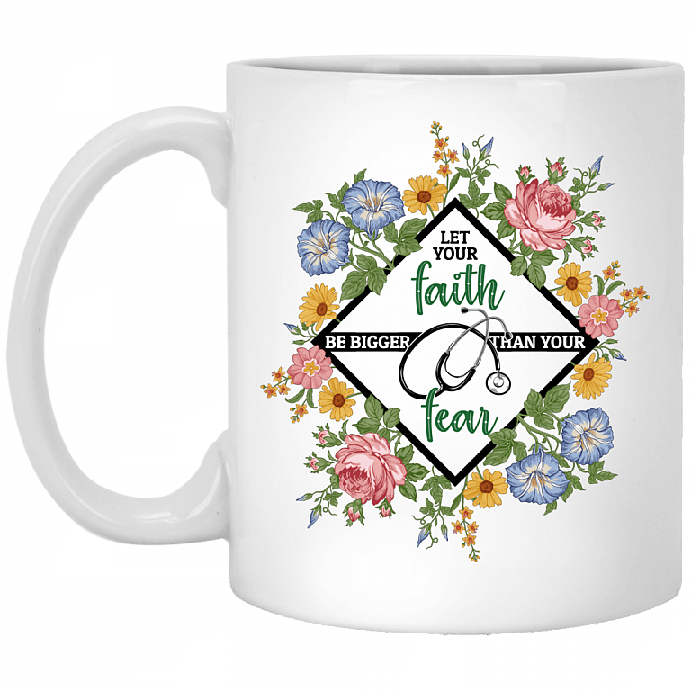 Be Bigger Than Your Fear Stethoscope Nurse Ceramic Coffee Mug - Beer Stein - Water Bottle - Color Changing Mug, White, 11 oz. White Mug