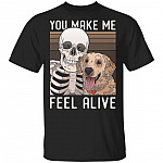 You Make Me Feel Alive Golden Retriever Dog Lover T-Shirt, Black, Unisex T-Shirt