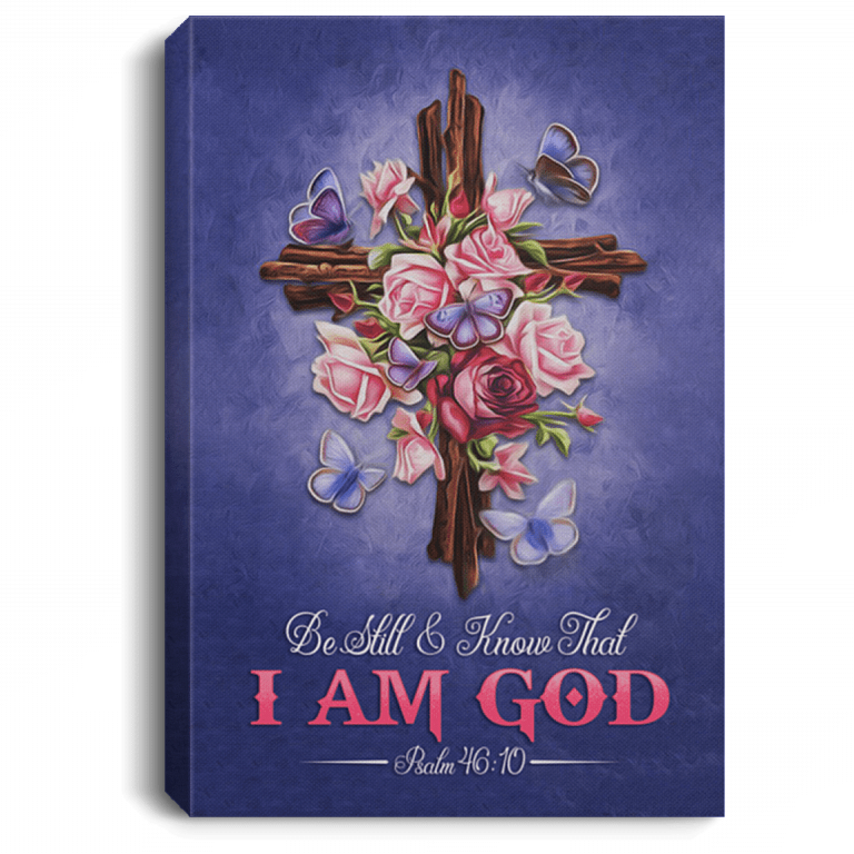Be Still And Know That I Am God Psalm 46:10 Framed Canvas Prints - Unframed Poster - Home Decor Wall Art, White, 0.75'' Framed Canvas