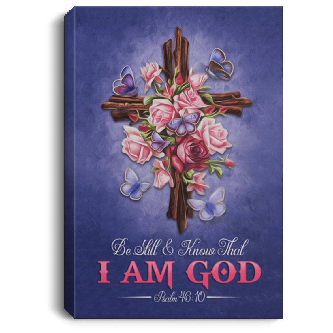 Be Still And Know That I Am God Psalm 46:10 Framed Canvas Prints - Unframed Poster - Home Decor Wall Art, White, 0.75'' Framed Canvas Be Still And Know That I Am God Psalm 46:10 Framed Canvas Prints - Unframed Poster - Home Decor Wall Art, White, 0.75'' Framed Canvas