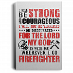 I Will Be Strong And Courageous Gallery Wrapped Framed Canvas Prints - Unframed Poster - Home Decor Wall Art, White, 0.75'' Framed Canvas