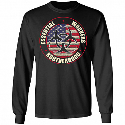 Essential Workers Brotherhood Essential Employee 2020 Hoodie - Sweatshirt, Black, Long Sleeve