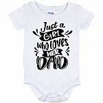 Just A Girl Who Loves His Dad Baby Onesie - Baby Infant Bodysuit, White, Baby Onesie - 12 Month