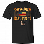 Pop-Pop Mr Fix It - Mr Fix It T-Shirt For Men, Black, Unisex T-Shirt