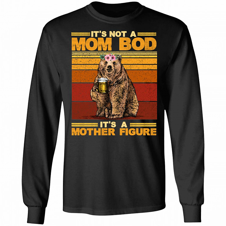 It's Not A Mom Bod It's A Mother Figure Vintage Hoodie Sweatshirt - Funny Father's Day Drinking Mother Shirt, Black, Long Sleeve