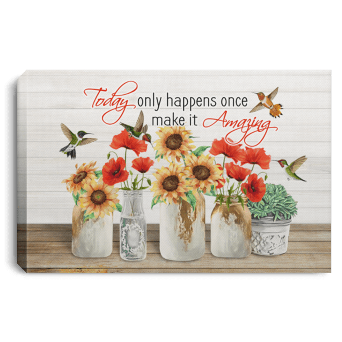 Today Only Happens Once Make It Amazing Framed Canvas Prints - Unframed Poster - Home Decor Wall Art, White, 0.75'' Framed Canvas