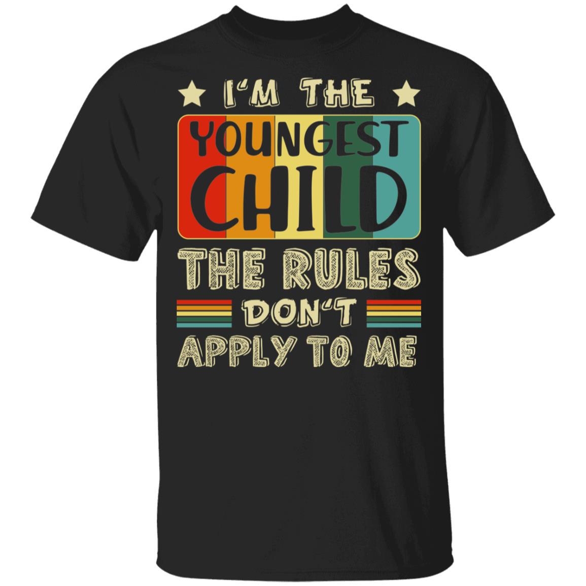 I'm The Youngest Child The Rules Don't Apply To Me Funny T-Shirt For Kids, Black, Youth T-Shirt