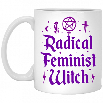 Radical Feminist Witch Coffee Mug - Beer Stein - Water Bottle, White, 11 oz. White Mug